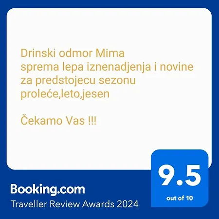 Drinski Odmor ,,mima,, 1 *